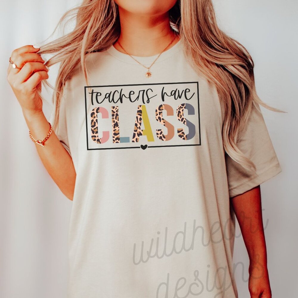 Teachers Have Class Graphic T-shirt - Heather Dust